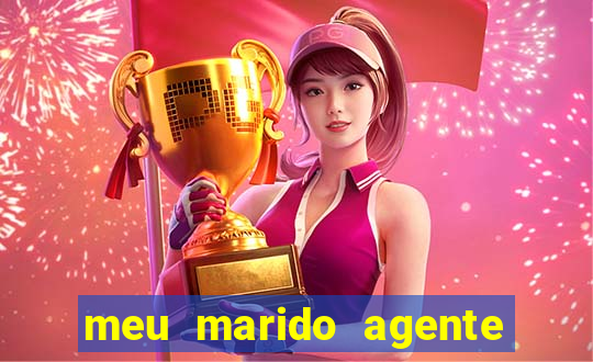 meu marido agente secreto completo dublado